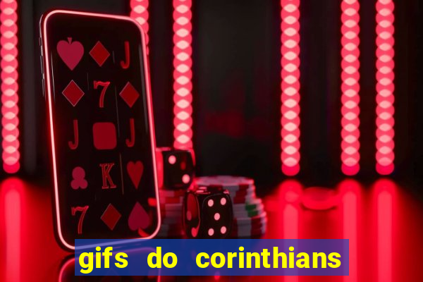 gifs do corinthians para whatsapp